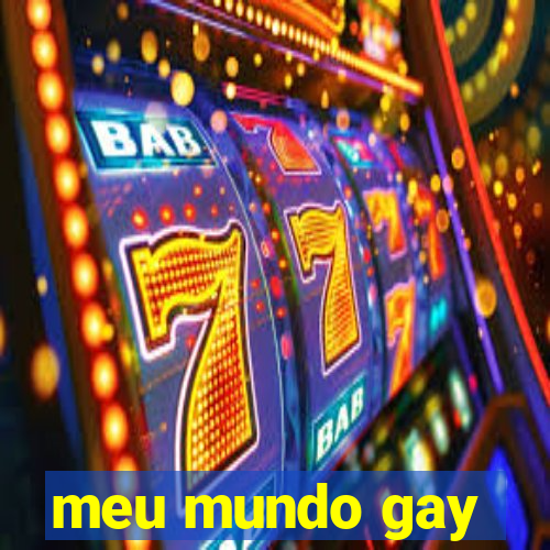 meu mundo gay